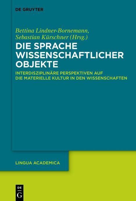 Die Sprache wissenschaftlicher Objekte, Buch