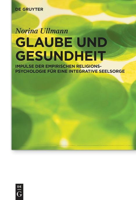 Norina Ullmann: Glaube und Gesundheit, Buch