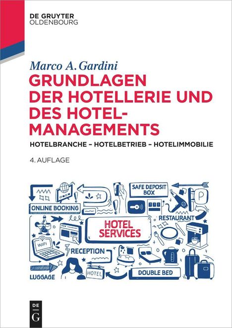 Marco A. Gardini: Grundlagen der Hotellerie und des Hotelmanagements, Buch