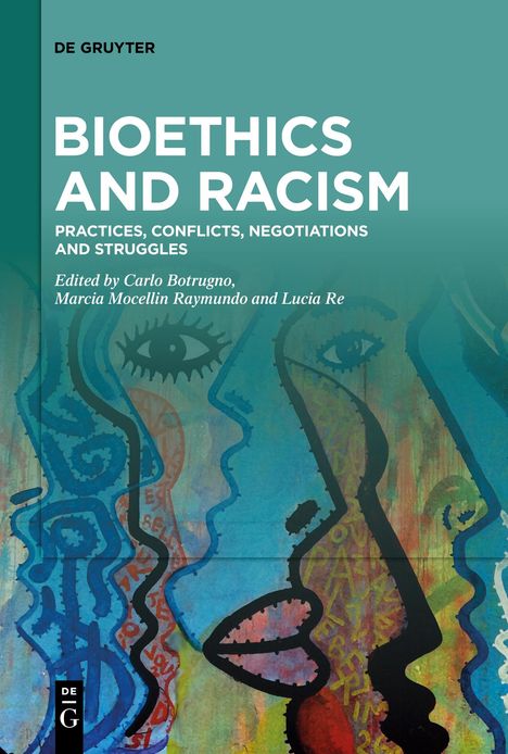 Bioethics and Racism, Buch