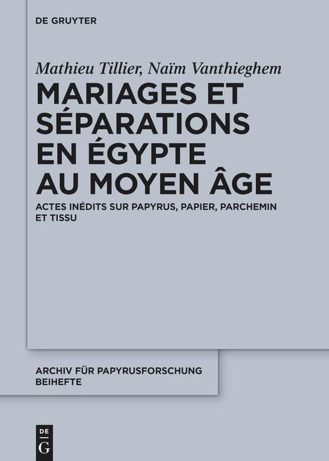 Mathieu Tillier: Mariages et séparations en Égypte au Moyen Âge, Buch