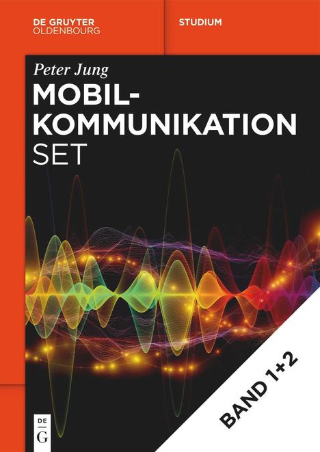 Peter Jung: Mobilkommunikation: Volume 1 + Volume 2, Buch