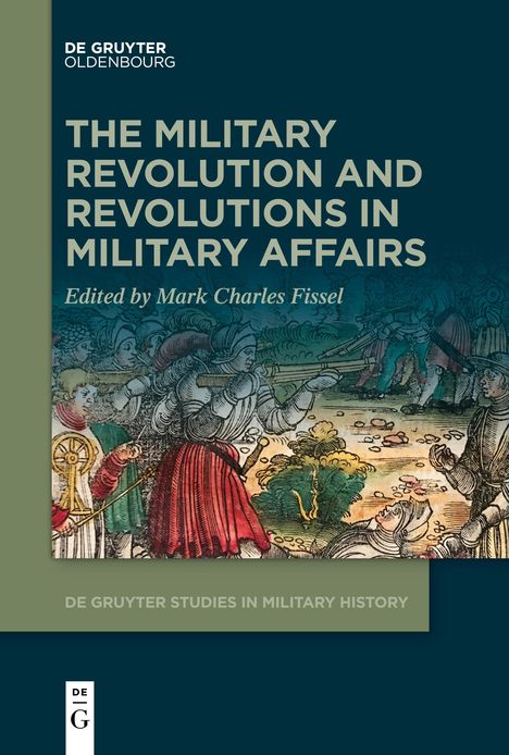 The Military Revolution and Revolutions in Military Affairs, Buch