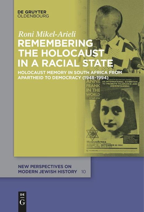 Roni Mikel-Arieli: Remembering the Holocaust in a Racial State, Buch