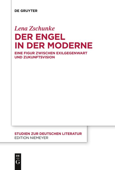 Lena Zschunke: Der Engel in der Moderne, Buch