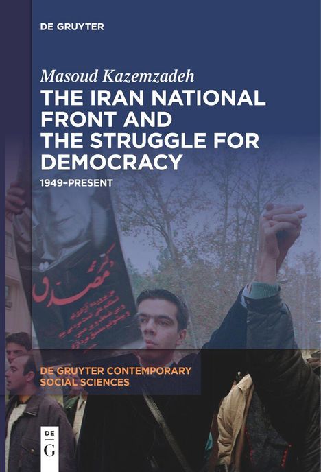 Masoud Kazemzadeh: The Iran National Front and the Struggle for Democracy, Buch