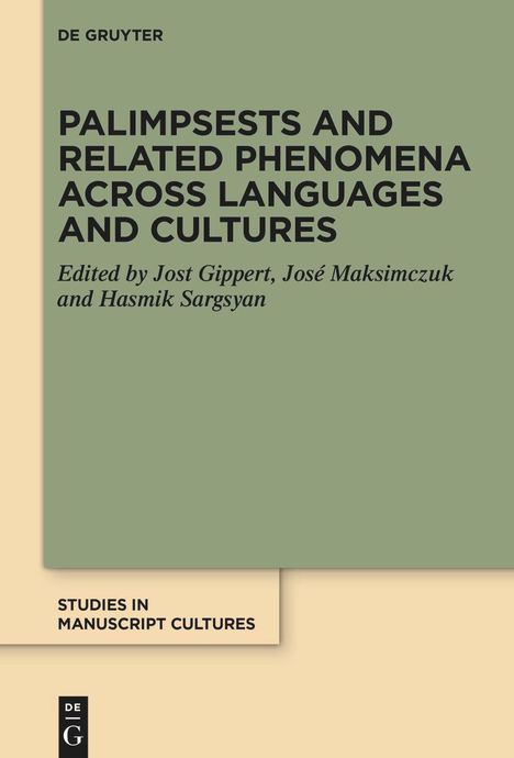 Palimpsests and Related Phenomena across Languages and Cultures, Buch