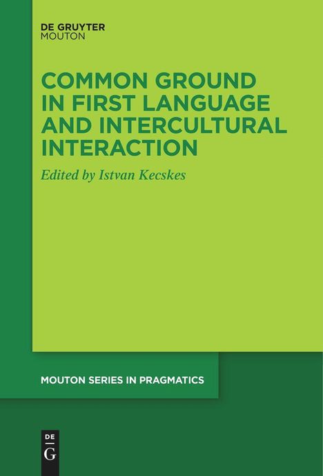 Common Ground in First Language and Intercultural Interaction, Buch