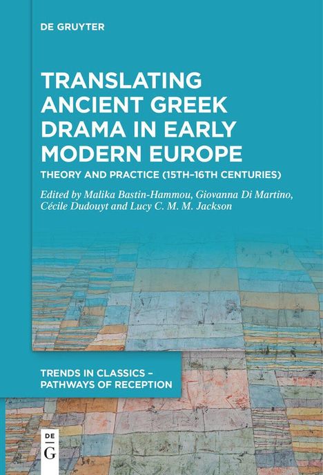 Translating Ancient Greek Drama in Early Modern Europe, Buch