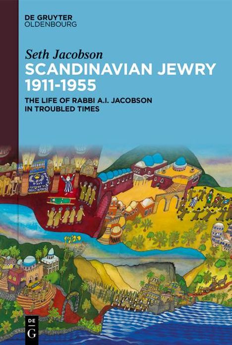 Seth Jacobson: Scandinavian Jewry 1911-1955, Buch