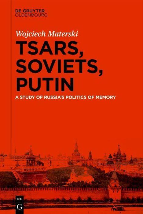 Wojciech Materski: Tsars, Soviets, Putin, Buch