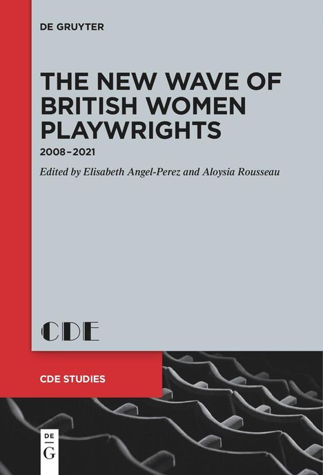 The New Wave of British Women Playwrights, Buch