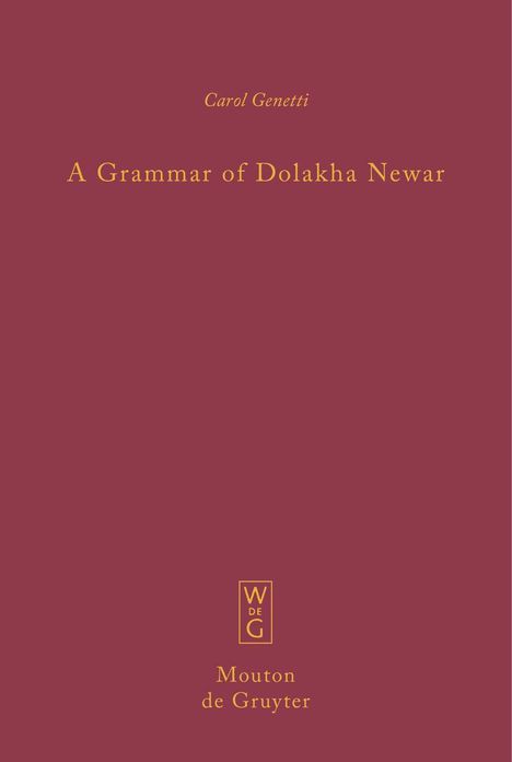 Carol Genetti: A Grammar of Dolakha Newar, Buch