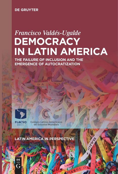 Francisco Valdés-Ugalde: Democracy in Latin America, Buch