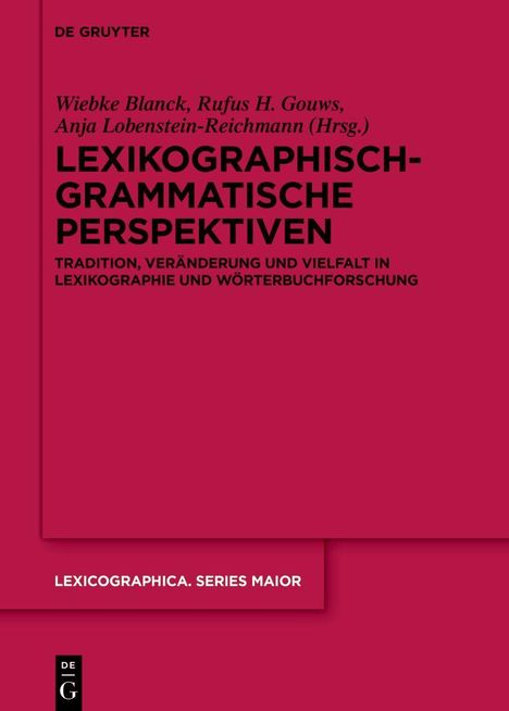 Buchtitel "Lexikographisch-grammatische Perspektiven", Autoren Wiebke Blanck et al., dunkelrote Gestaltung, Verlag De Gruyter.