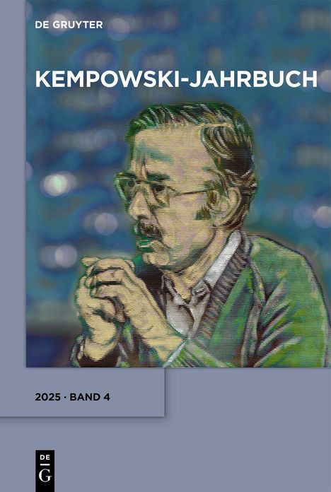 DE GRUYTER, KEMPOWSKI-JAHRBUCH, 2025 · BAND 4. Illustration eines Mannes mit Brille und gefalteten Händen.