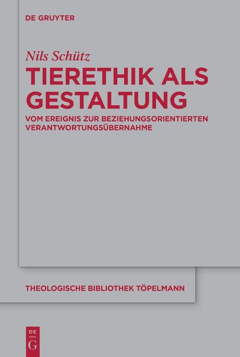 Nils Schütz: Tierethik als Gestaltung, Buch