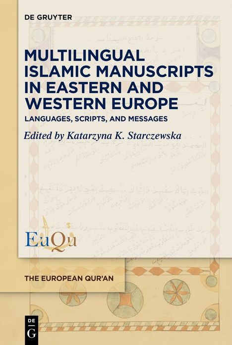Titel: "Multilingual Islamic Manuscripts in Eastern and Western Europe". Herausgeber: Katarzyna K. Starczewska. Beige Hintergrund.