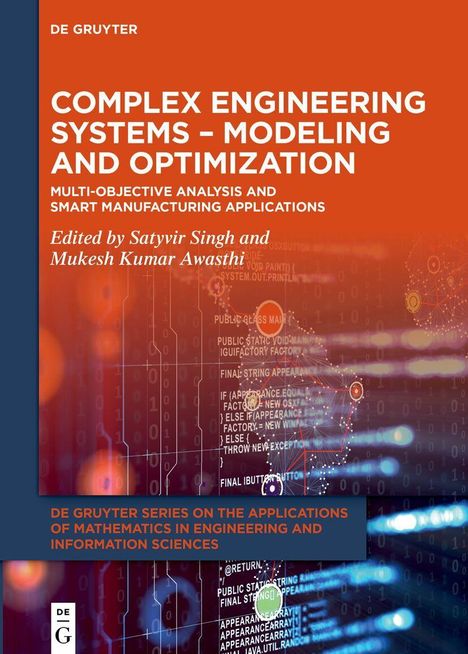Titel: "Complex Engineering Systems - Modeling and Optimization." Bearbeitet von Satyvir Singh und Mukesh Kumar Awasthi.