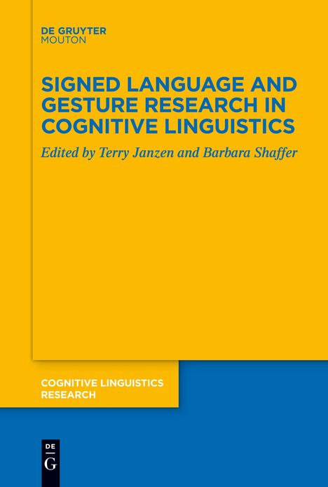 Signed Language and Gesture Research in Cognitive Linguistics, Buch