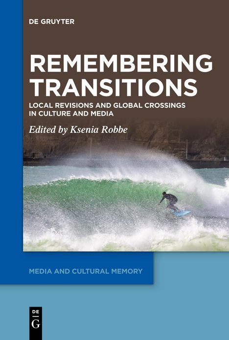 Remembering Transitions, Buch