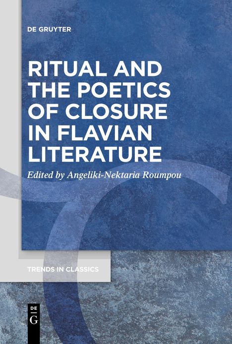 Ritual and the Poetics of Closure in Flavian Literature, Buch