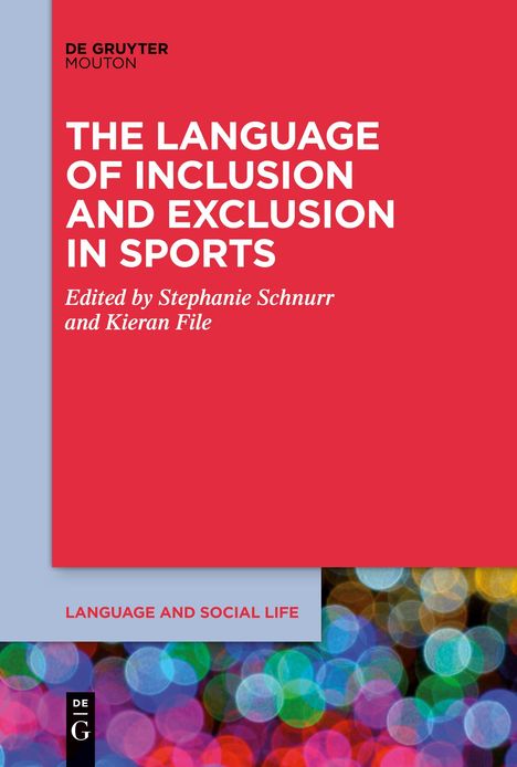 The Language of Inclusion and Exclusion in Sports, Buch