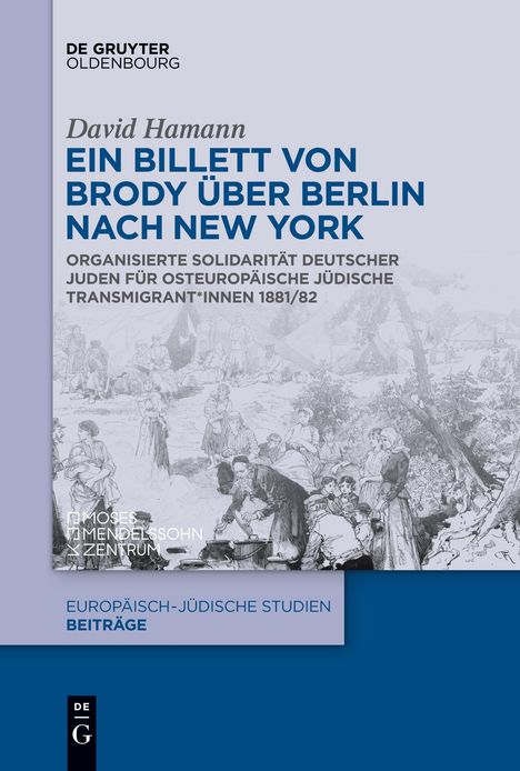 David Hamann: Ein Billett von Brody über Berlin nach New York, Buch
