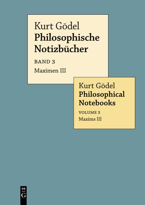 Kurt Gödel: Maximen III / Maxims III, Buch