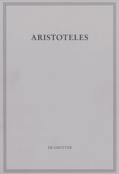 ARISTOTELES, DE GRUYTER. Schlichtes, einfarbiges Cover mit einem dekorativen Rahmen in der Mitte.