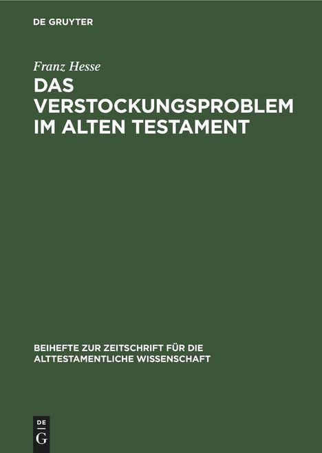 Franz Hesse: Das Verstockungsproblem im Alten Testament, Buch