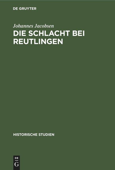 Johannes Jacobsen: Die Schlacht bei Reutlingen, Buch