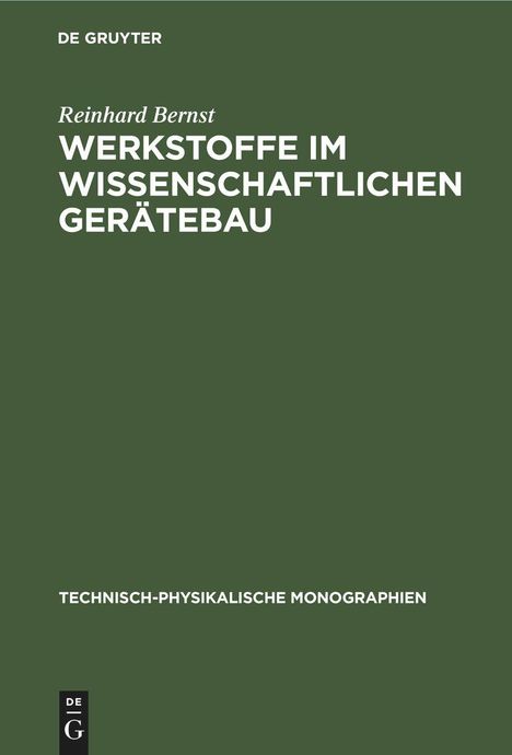 Reinhard Bernst: Werkstoffe im wissenschaftlichen Gerätebau, Buch