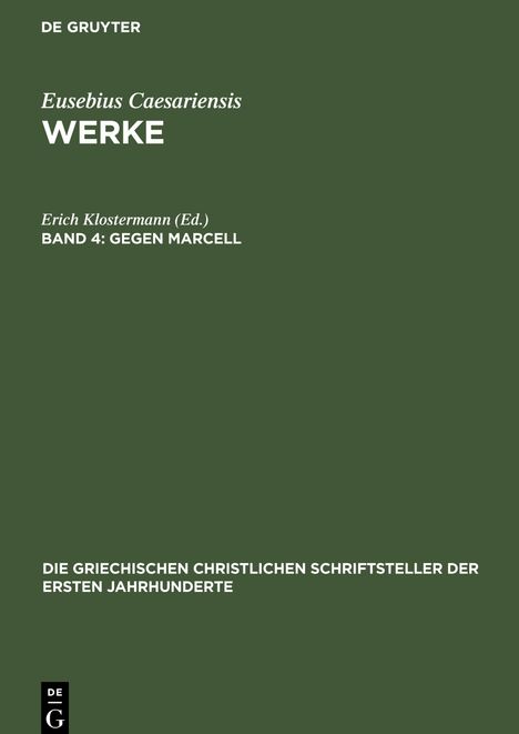 Eusebius Caesariensis: Werke, Band 4, Gegen Marcell, Buch