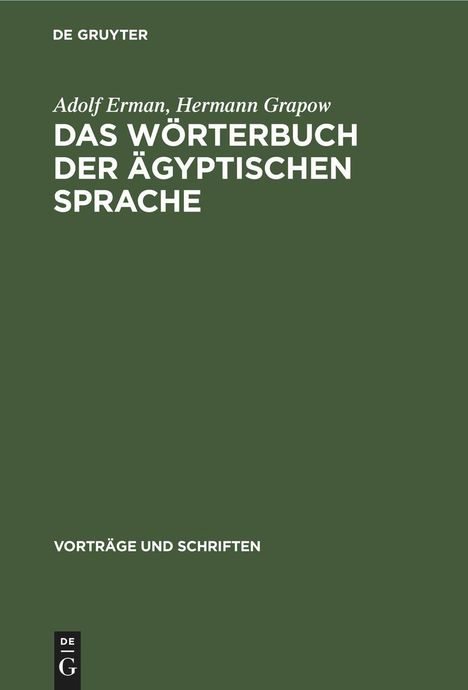 Hermann Grapow: Das Wörterbuch der ägyptischen Sprache, Buch