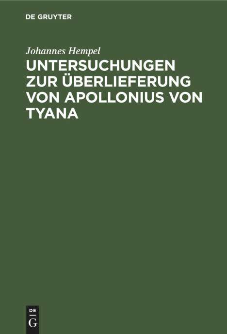 Johannes Hempel: Untersuchungen zur Überlieferung von Apollonius von Tyana, Buch