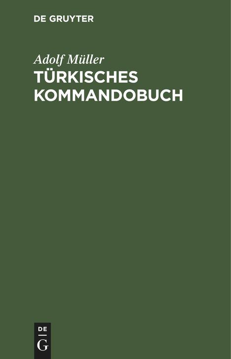 Adolf Müller: Türkisches Kommandobuch, Buch