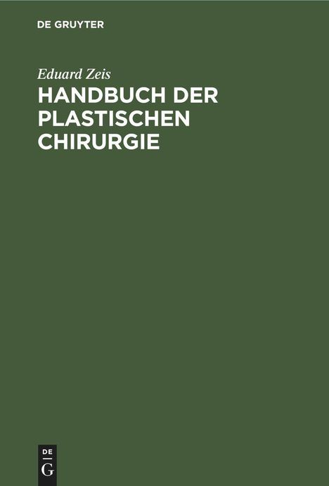 Eduard Zeis: Handbuch der plastischen Chirurgie, Buch