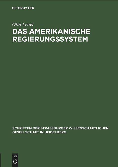 Otto Lenel: Das amerikanische Regierungssystem, Buch