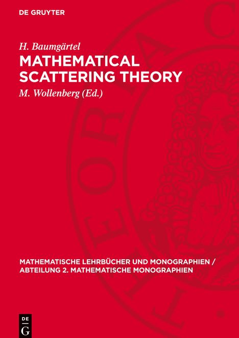 H. Baumgärtel: Mathematical Scattering Theory, Buch