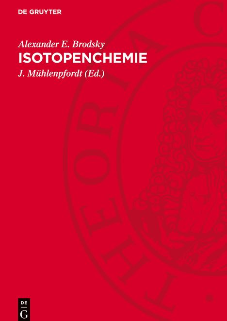 Alexander E. Brodsky: Isotopenchemie, Buch