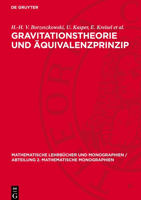 H. -H. V. Borzeszkowski: Gravitationstheorie und Äquivalenzprinzip, Buch