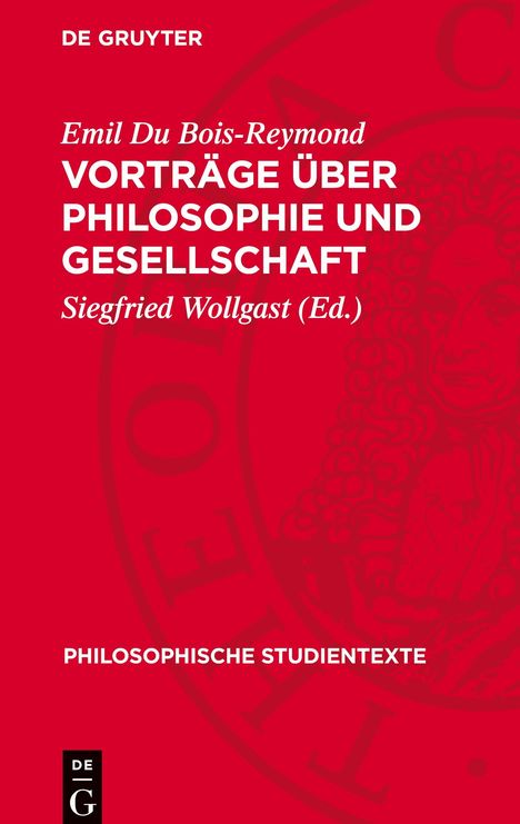 Emil Du Bois-Reymond: Vorträge über Philosophie und Gesellschaft, Buch