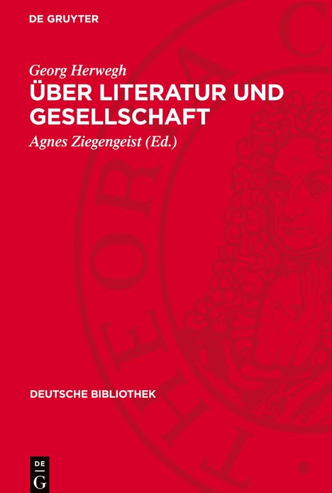 Georg Herwegh: Über Literatur und Gesellschaft, Buch