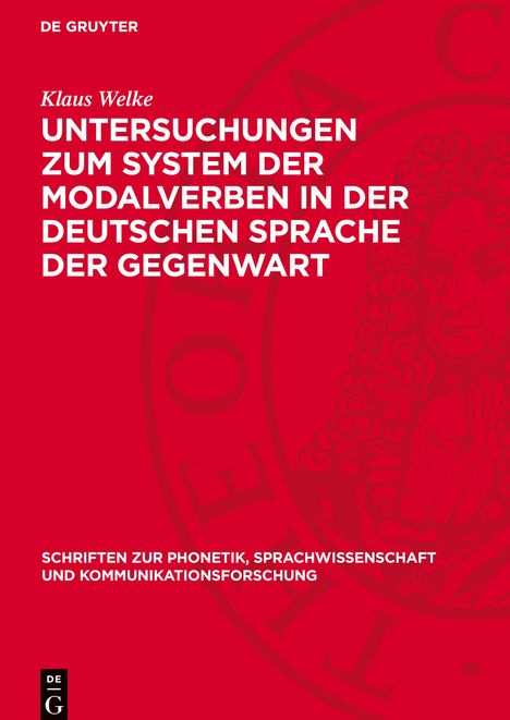 Klaus Welke: Untersuchungen zum System der Modalverben in der deutschen Sprache der Gegenwart, Buch