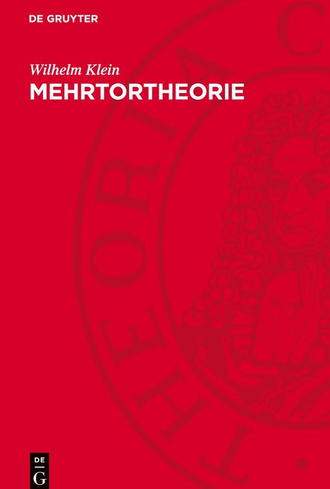 Wilhelm Klein: Mehrtortheorie, Buch
