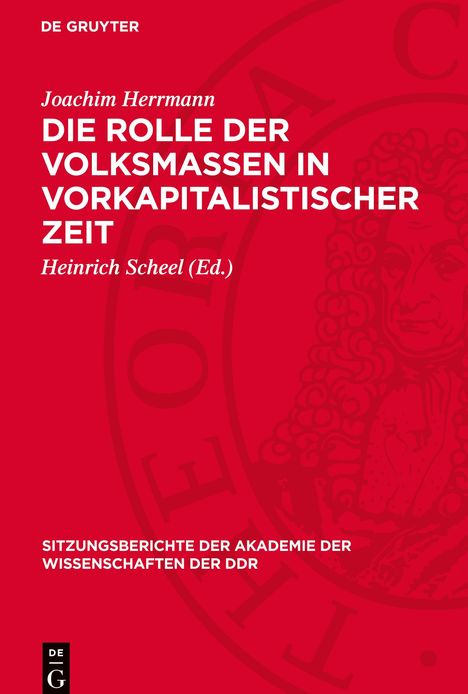 Joachim Herrmann: Die Rolle der Volksmassen in vorkapitalistischer Zeit, Buch