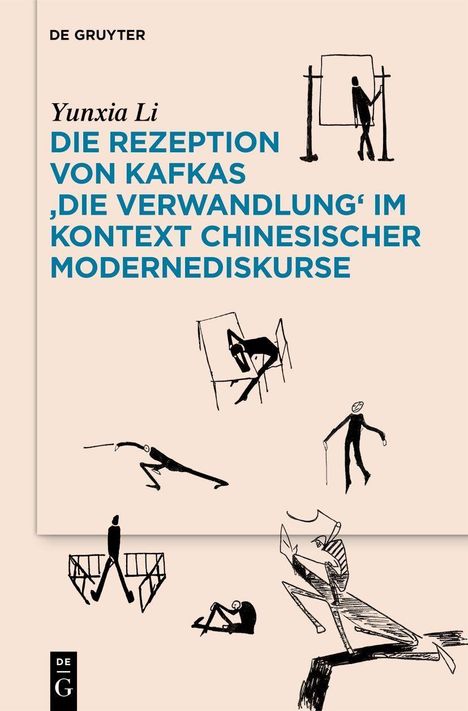 Text im Bild: "Yunxia Li. Die Rezeption von Kafkas 'Die Verwandlung' im Kontext chinesischer Modernediskurse." Zeichnungen von stilisierten Figuren.