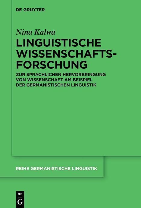 Titel: "Linguistische Wissenschaftsforschung" von Nina Kalwa. Grünes Cover, Verlag: De Gruyter.