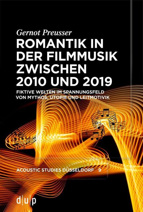 "ROMANTIK IN DER FILMMUSIK ZWISCHEN 2010 UND 2019" in Weiß auf Schwarz, mit dynamischen orangefarbenen Linien.